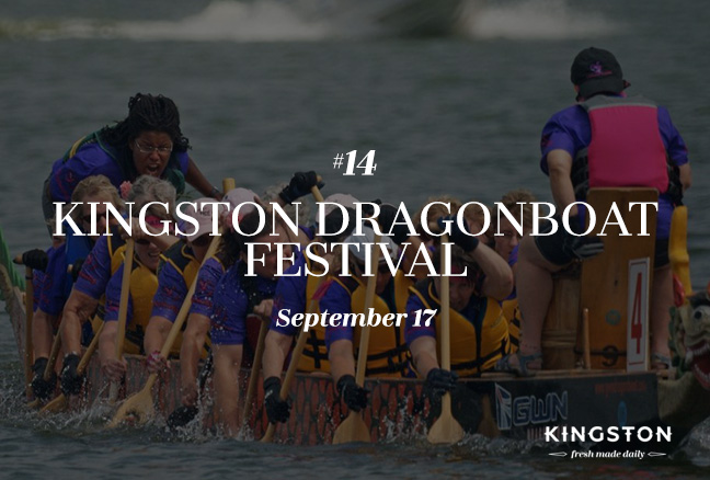 14. Kingston Dragonboat Festival: September 17
