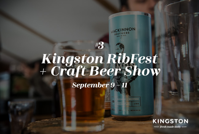 3. Kingston RibFest + Craft Beer Show