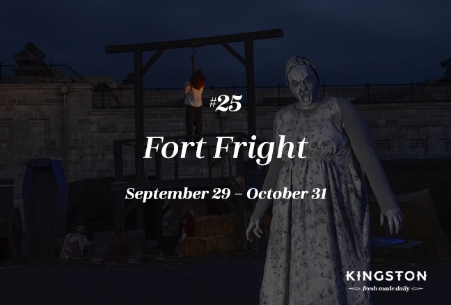 25. Fort Fright: September 29 - October 31