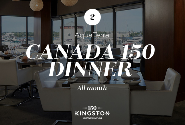 Canada 150 Dinner at AquaTerra - All month 