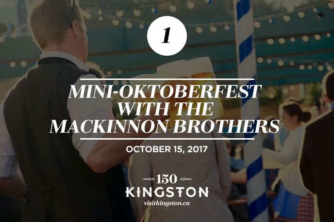 1. Mini-Oktoberfest with MacKinnon Bros - October 1