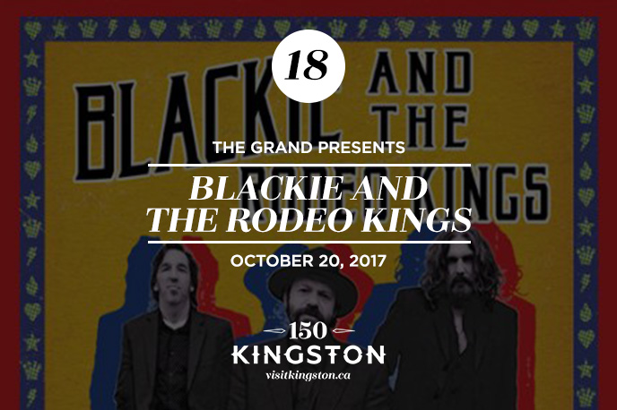 18. Blackie and the Rodeo Kings at The Grand - October 20