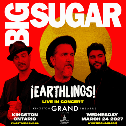 BIG SUGAR EARTHLINGS LIVE SQUARE KINGSTON