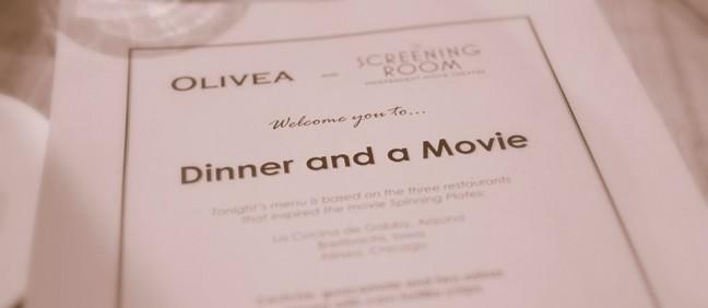 Dinner and a Movie - a joint effort between the Screening Room and Olivea