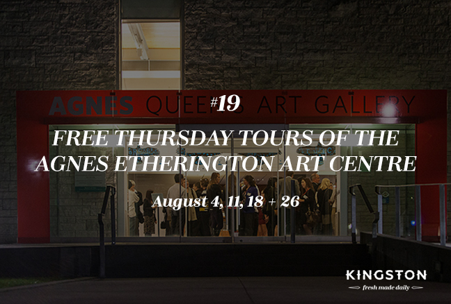 19. Free Thursday Tours of the Agnes Etherington Art Centre