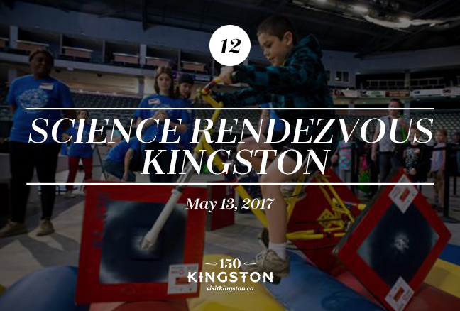 Event: Science Rendezvous Kingston Date: May 13, 2017