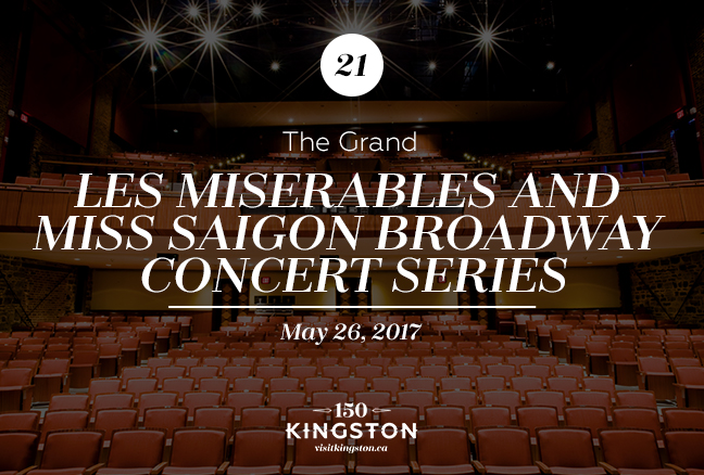 Event: Les Miserables and Miss Saigon Broadway Concert Series at the Grand Date: May 26, 2017