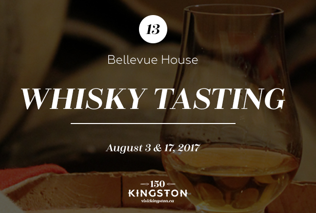 Whisky Tasting at Bellevue House - August 3 and 17