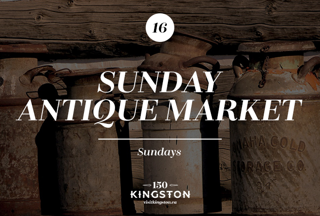 Kingston Sunday Antique Market - Sundays