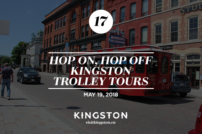 Hop on, hop off Kingston Trolley Tours - May 19, 2018