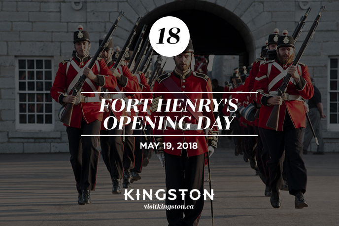 Fort Henry's Opening Day: May 19, 2018