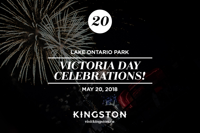Lake Ontario Park: Victoria Day Celebrations! May 20, 2018