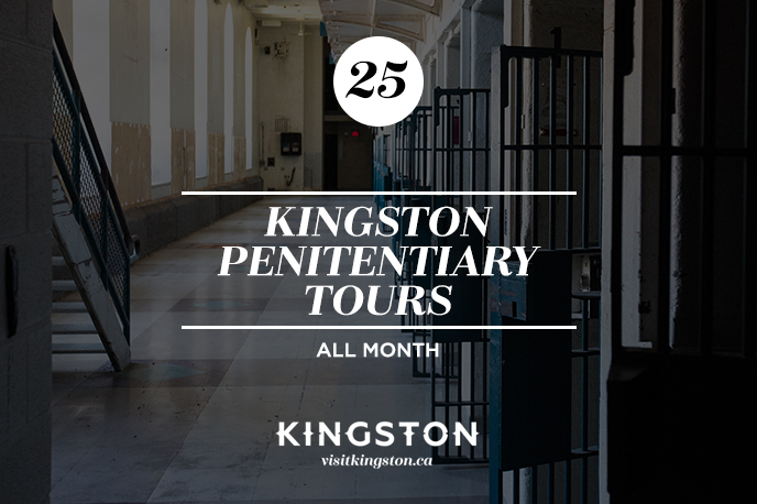 Kingston Penitentiary Tours — All month