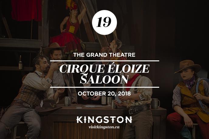 Cirque Éloize Saloon at The Grand Theatre