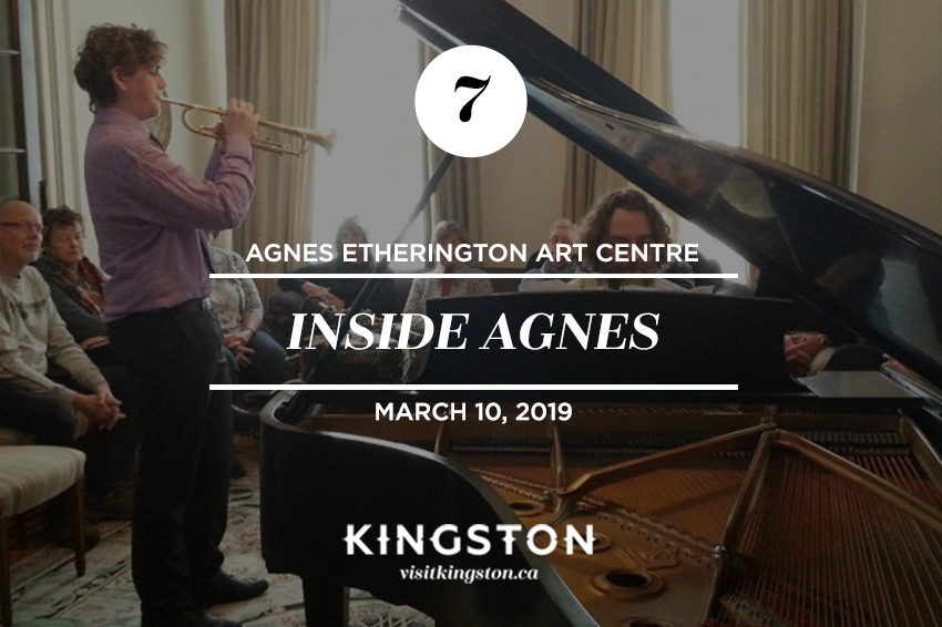 Agnes Etherington Art Centre: Inside Agnes - March 10, 2019