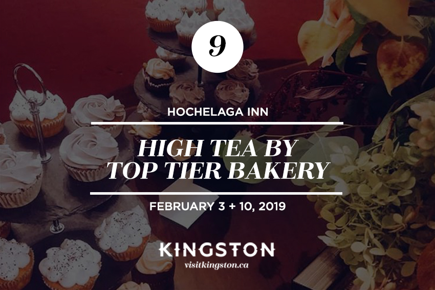 High Tea by Top Tier Bakery, Hochelaga Inn – February 3rd and 10th.