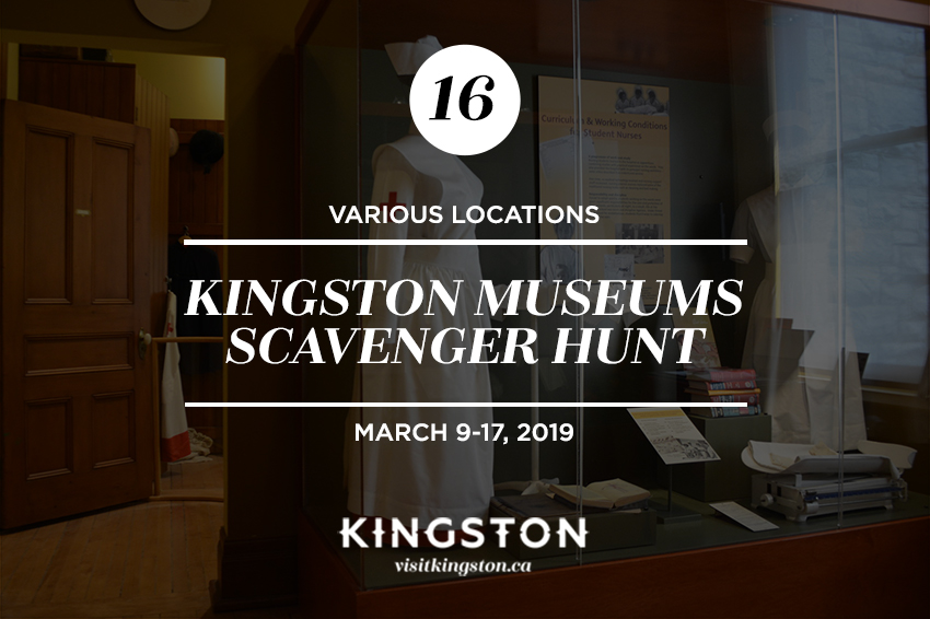 Various Locations: Kingston Museums Scavenger Hunt - March 9-17, 2019