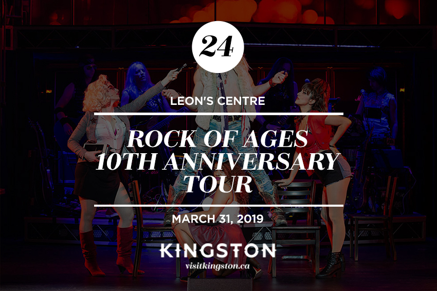 Leon's Centre: Rock Of Ages 10th Anniversary Tour - March 31, 2019