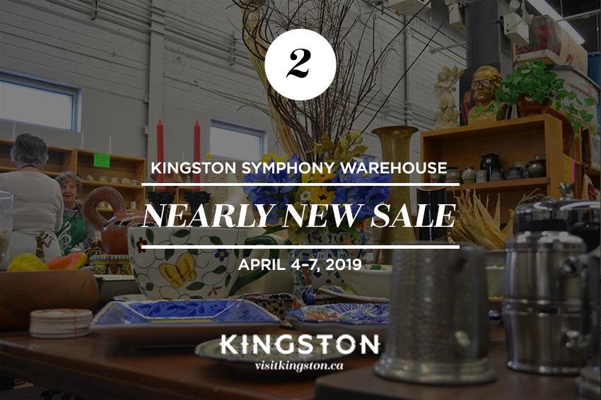 2. Kingston Symphony Warehouse: Nearly New Sale - April 4 - 7, 2019