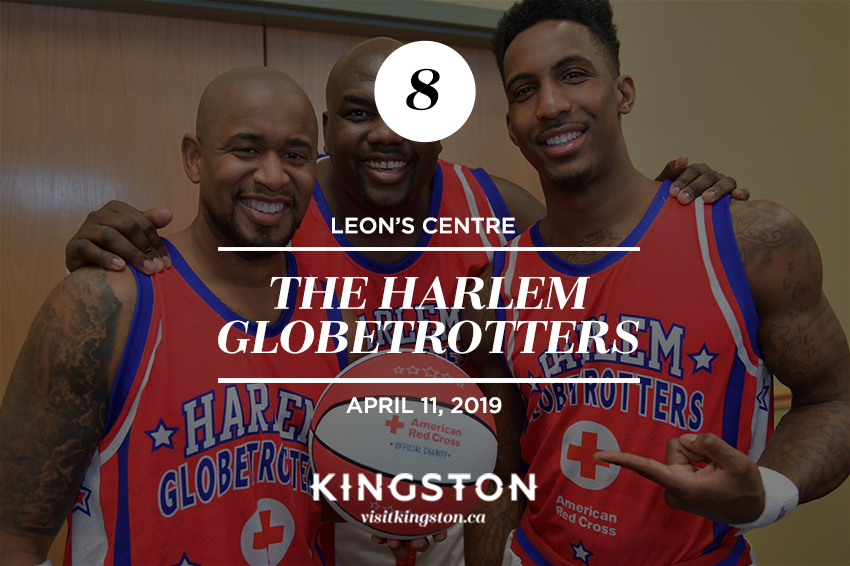 8. Leon's Centre: The Harlem Globetrotters - April 11, 2019