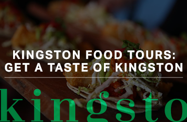 Kingston Food Tours Get a taste of Kingston