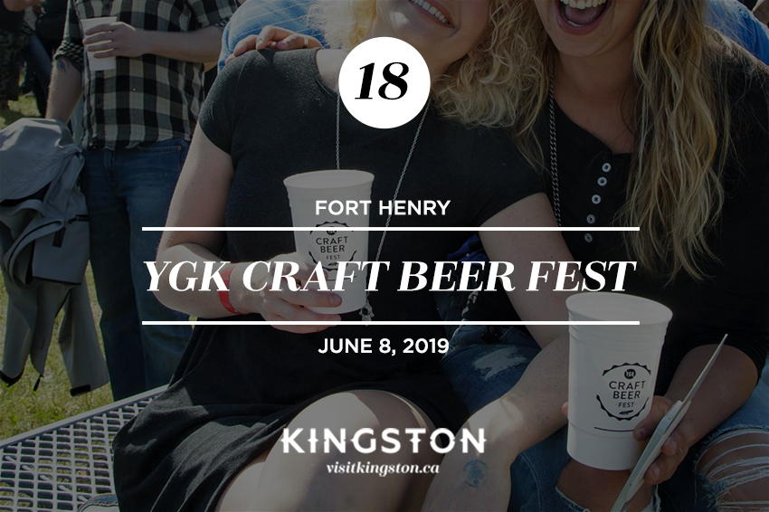 18. Fort Henry: YGK Craft Beer Fest - June 8, 2019