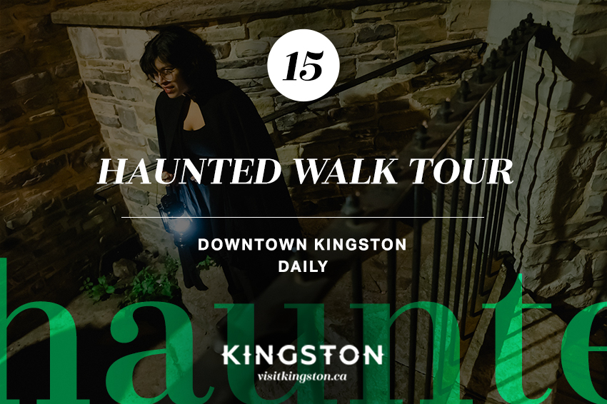 Haunted Walk Tour: Downtown Kingston Daily
