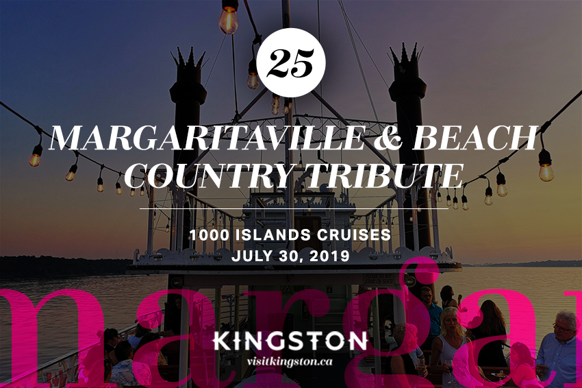 Margaritaville & Beach County Tribute: 1000 Islands Cruises July 30, 2019