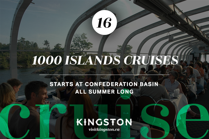 16. 1000 Islands Cruises: Starts at Confederation Basin - All Summer Long