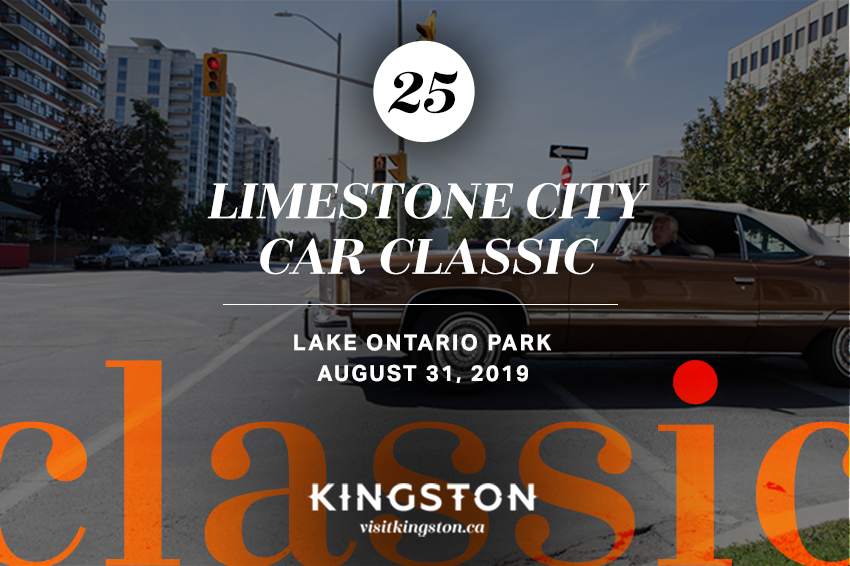 25. Limestone City Car Classic: Lake Ontario Park - August 31, 2019