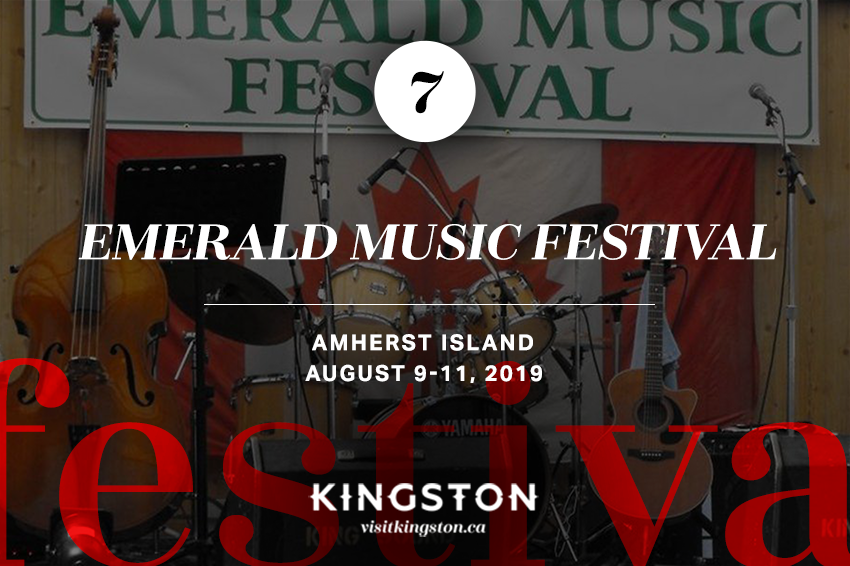 7. Emerald Music Festival: Amherst Island - August 9-11, 2019