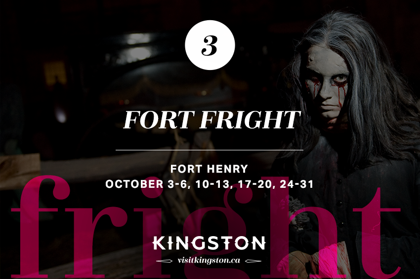 Fort Fright — October 3–6, 10-13, 17-20, 24–31, 2019 at Fort Henry