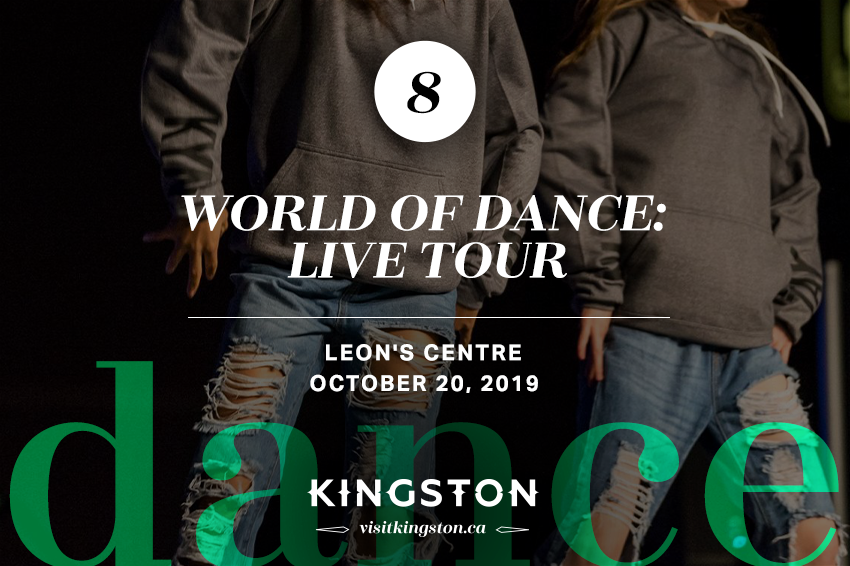 NEW DATE World of Dance: Live Tour — October 21, 2019 at the Leon's Centre