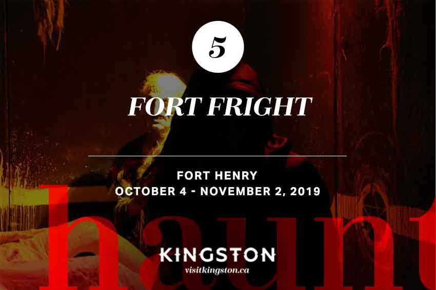 Fort Fright — October 4 - November 2, 2019 at Fort Henry