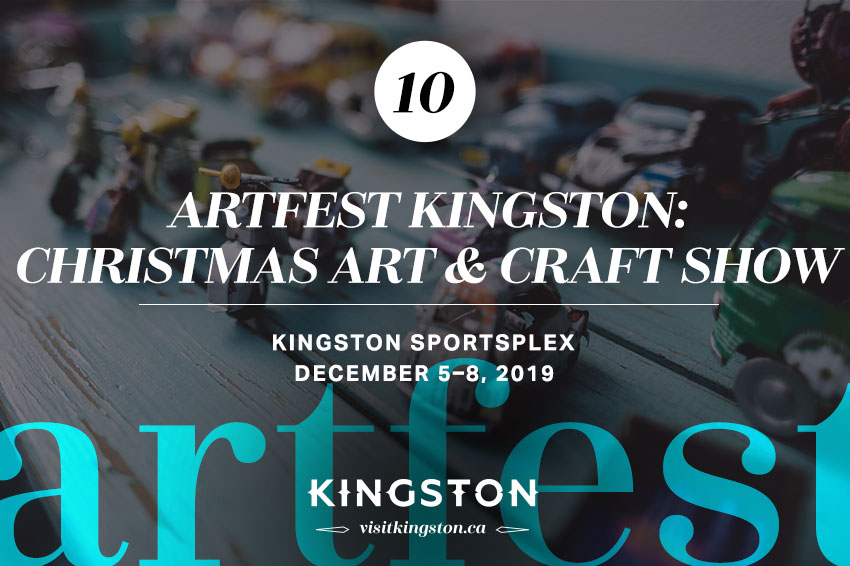 Artfest Kingston: Christmas Art & Craft Show: Kingston Sportplex - December 5-8, 2019