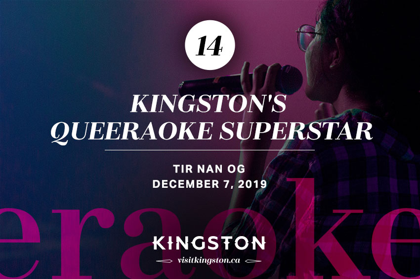 Kingston's Queeraoke Superstar: Tir Nan Og - December 7, 2019