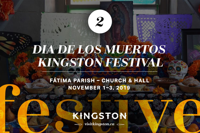 Dia de los Muertos Kingston Festival at Fatima Parish Church and Hall — November 1–3, 2019