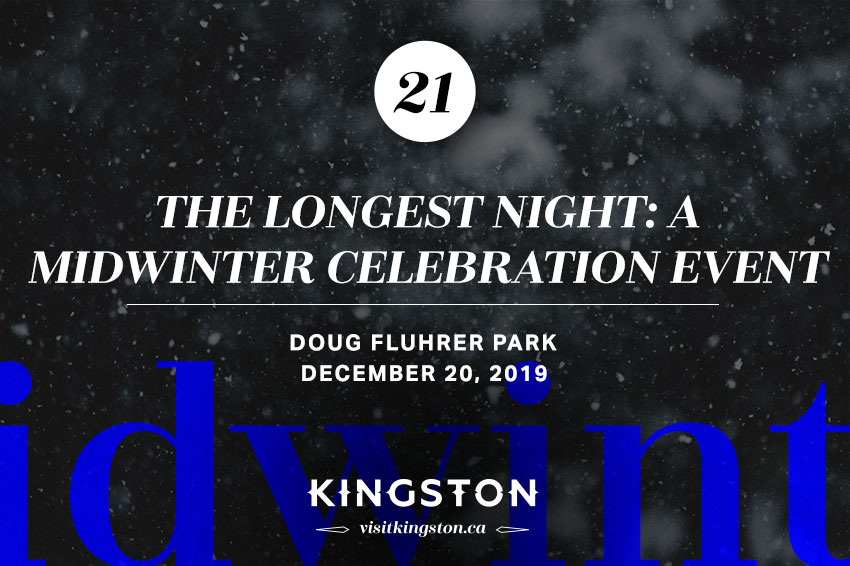 The Longest Night: A Midwinter Celebration Event: Doug Fluhrer Park - December 20, 2019