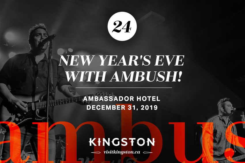 New Year's Eve with Ambush! Ambassador Hotel - December 31, 2019