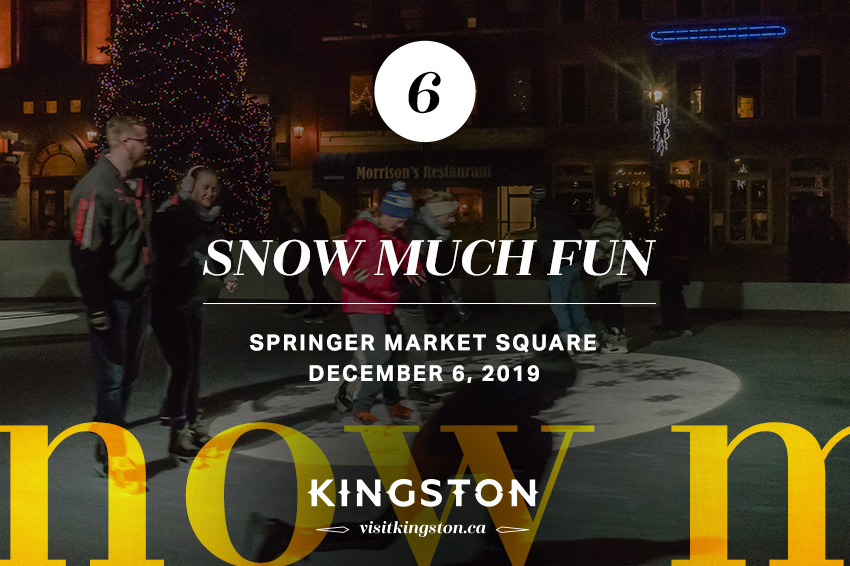 6. Snow Much Fun: Springer Market Square — December 6, 2019
