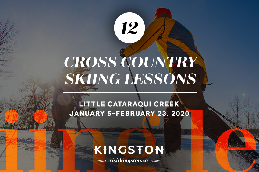 12. Cross Country Skiing Lessons: Little Cataraqui Creek — January 5–February 23, 2020