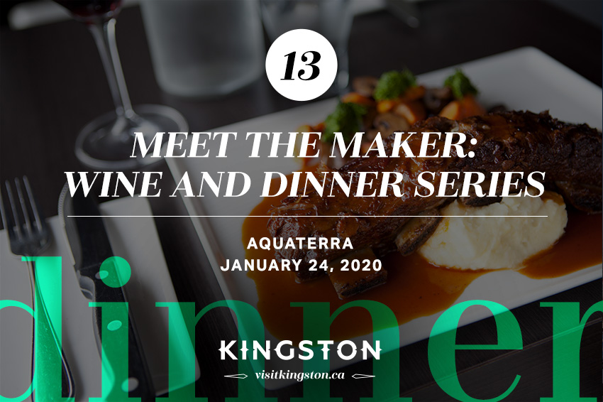 13. Meet the Maker: Wine and Dinner Series: Aquaterra — January 24, 2020