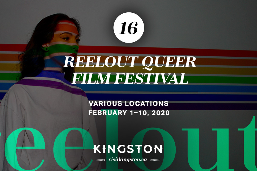 16. ReelOut Queer Film Festival Various Locations February 1–10, 2020