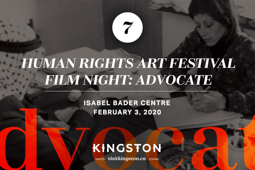 Human Rights Art Festival - Film Night: Advocate, Isabel Bader Centre - February 3, 2020