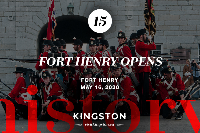 15. Fort Henry Opens: Fort Henry - May 16, 2020