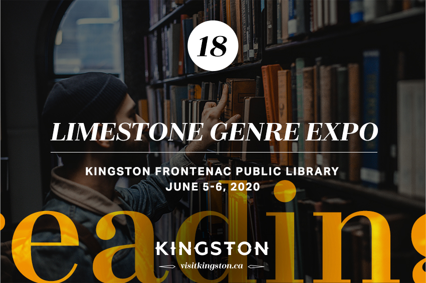 18. Limestone Genre Expo: Kingston Frontenac Public Library - June 5-6, 2020