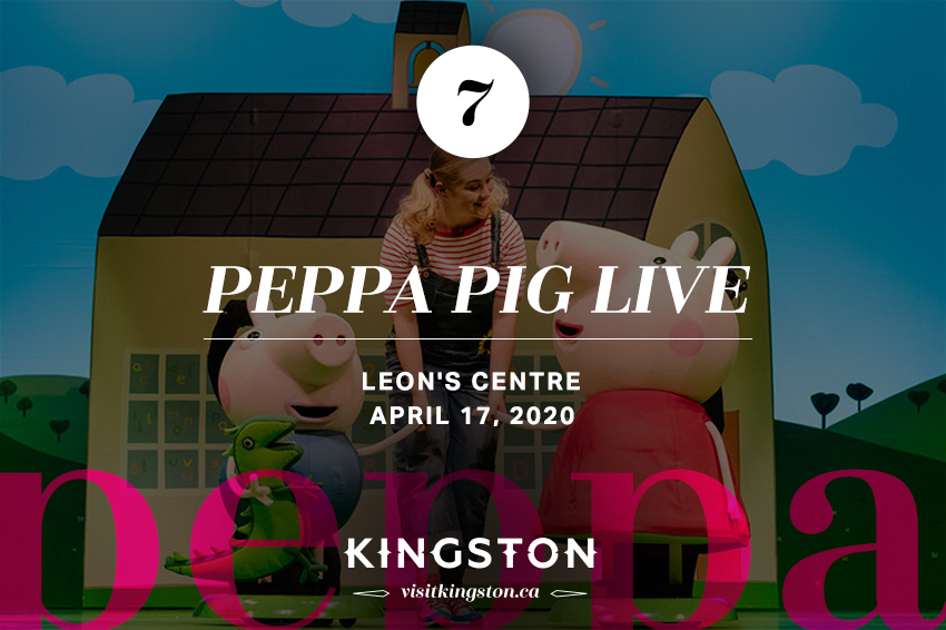 7. Peppa Pig Live: Leon's Centre - April 17, 2020