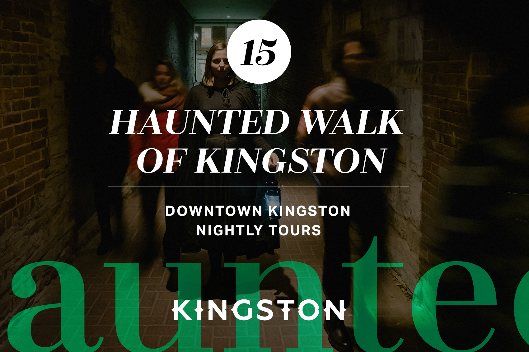 15. Haunted Walk of Kingston: Downtown Kingston Nightly Tours