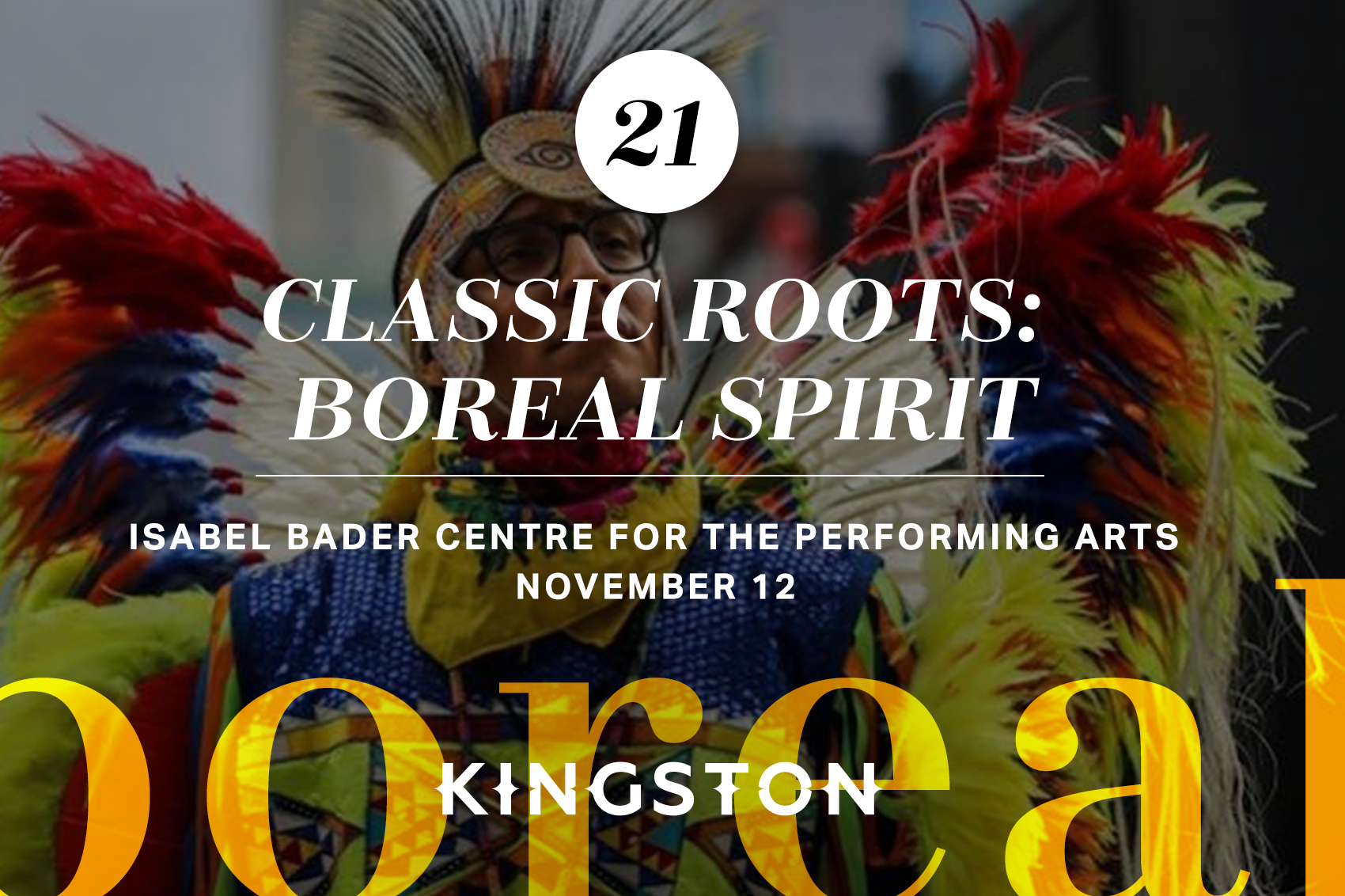 21. Classic Roots: Boreal Spirit: Isabel Bader Centre for the performing arts November 12