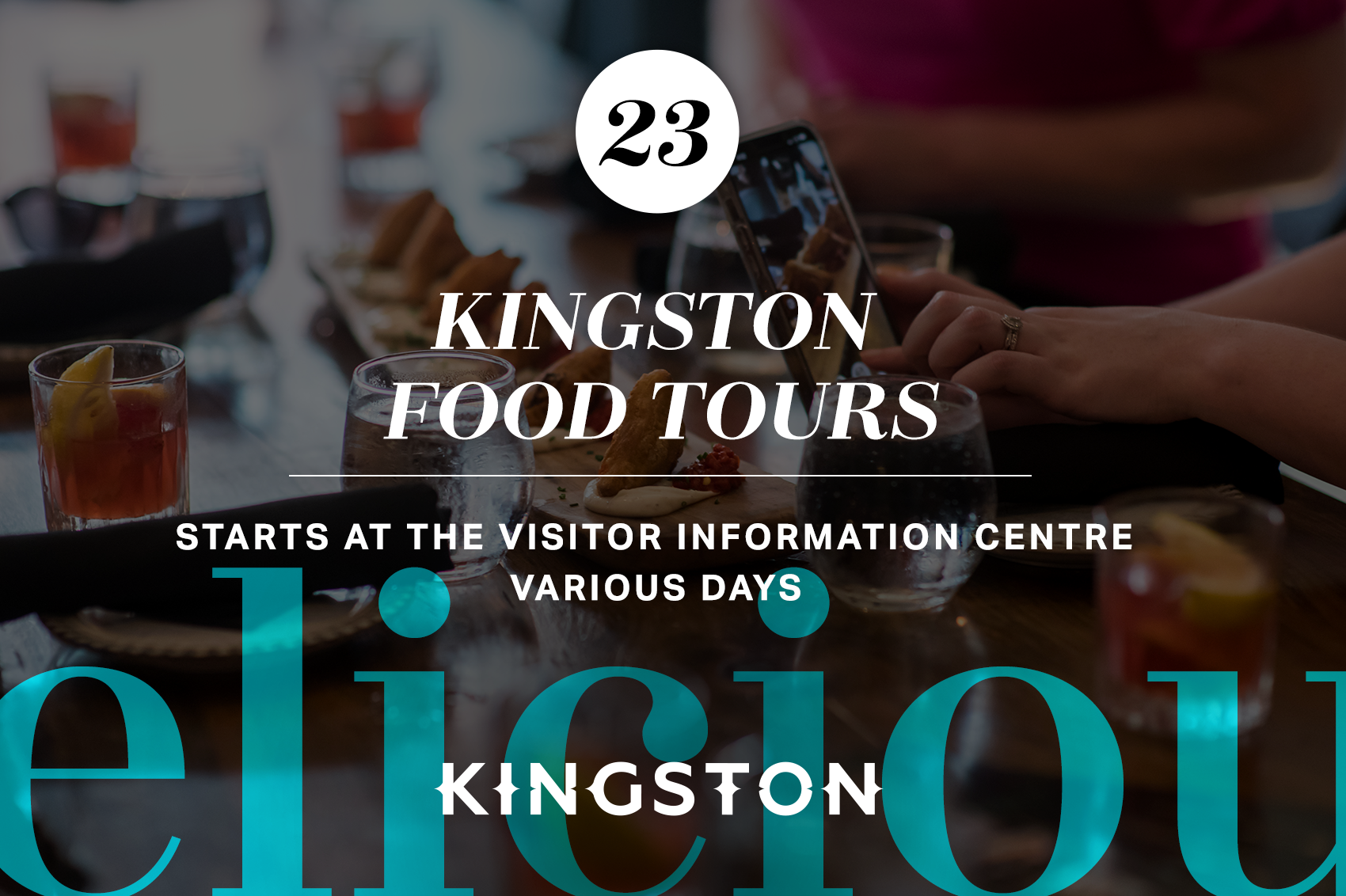 23. Kingston Food Tours: Starts at the Visitor Information Centre Various Days